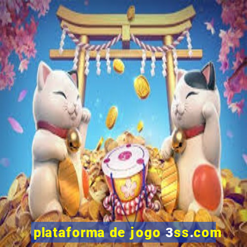 plataforma de jogo 3ss.com